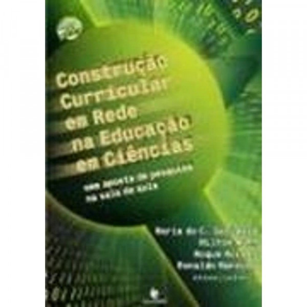 Capa de Construção Curricular em Rede na Educação em Ciências - Maria do C. Galiazzi, Milton Auth, Roque Moraes, Ronaldo Mancuso