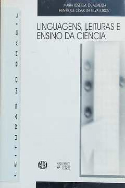 Capa de Linguagens, Leituras e Ensino de Ciência - Maria José P.M. de Almeida