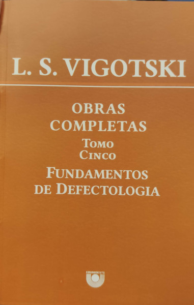 Capa de Obras Completas Tomo Cinco Fundamentos de Defectologia - L.S Vigotski