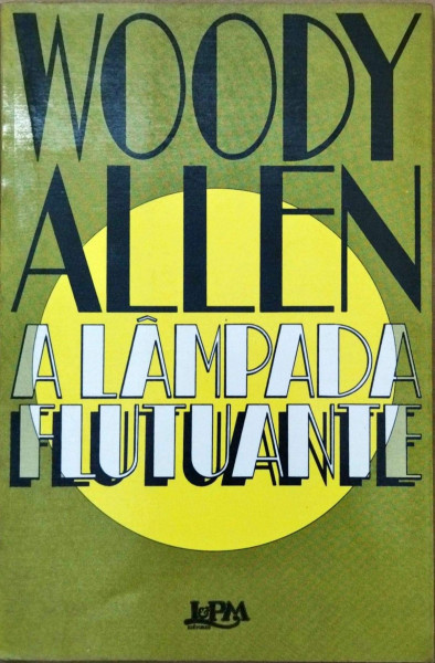 Capa de A Lampada Flutuante - Woody Allen