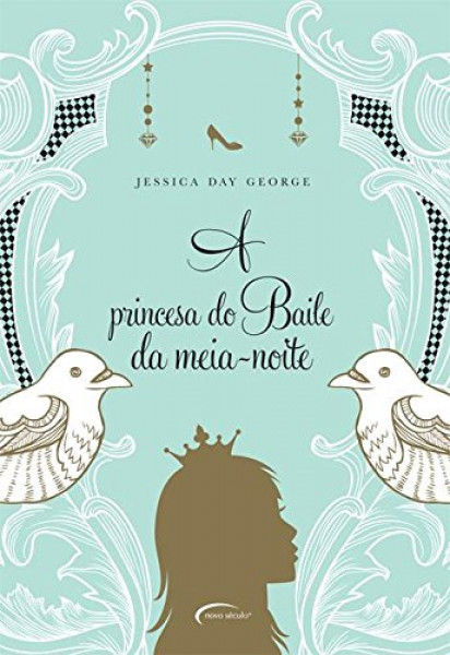 Capa de A Princesa do Baile da Meia-Noite - Jessica Day George