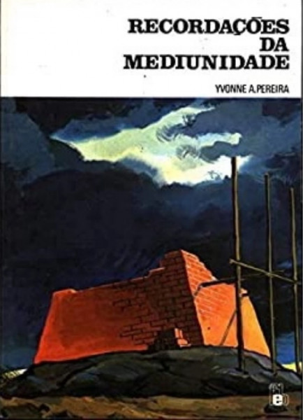 Capa de Recordações da Mediunidade - Yvone A. Pereira Espírito Adolfo Bezerra de Menezes