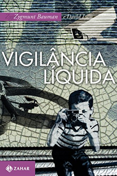 Capa de Vigilância líquida - Zygmunt Bauman; David Lyon