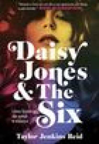 Capa de Daisy Jones & The Six - Taylor Jenkins Reid