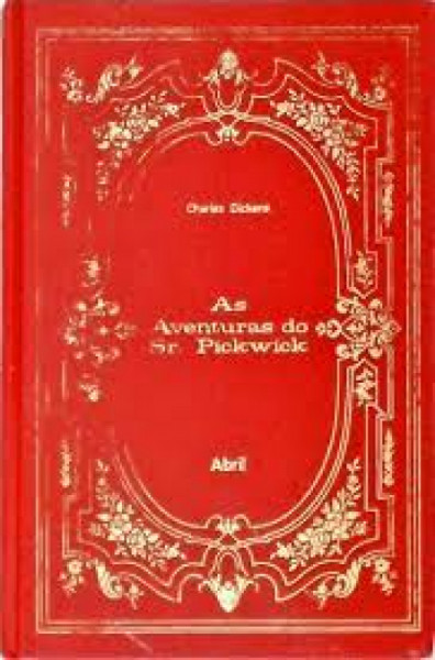 Capa de As Aventuras do sr. Pickwick - Charles Dickens