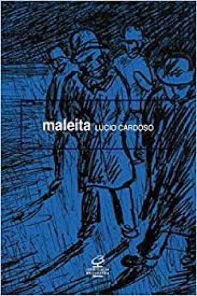 Capa de Maleita - Lúcio Cardoso