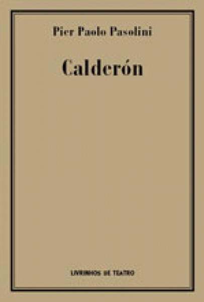 Capa de Calderón - Pier Paolo Pasolini