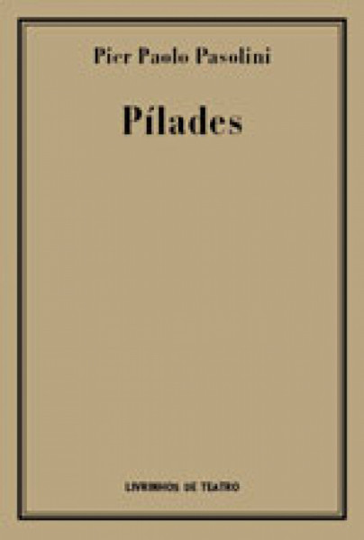 Capa de Pílades - Pier Paolo Pasolini