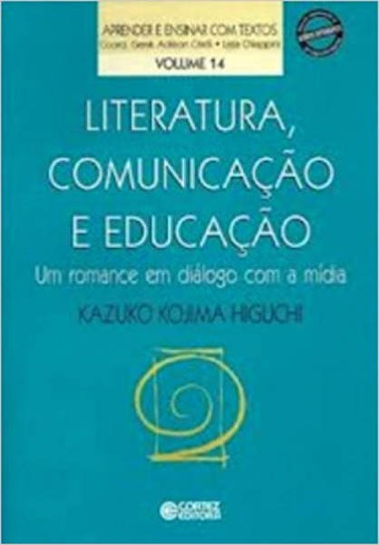 Capa de Literatura, comunicação e educação - Kazuko Kojima Higuchi