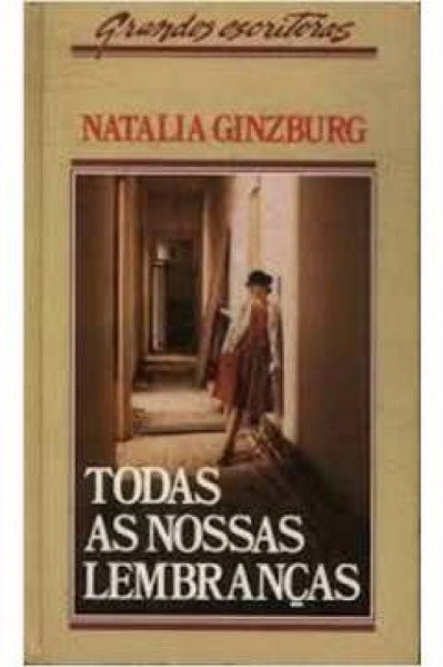 Capa de Todas as nossas lembranças - Natalia Ginzburg