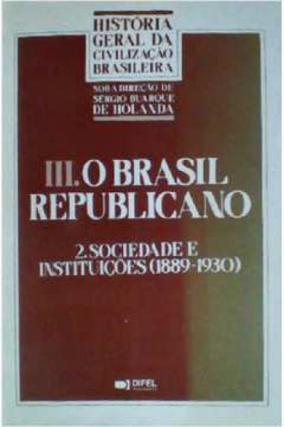 Capa de III. O Brasil Republicano - Paulo Sérgio Pinheiro