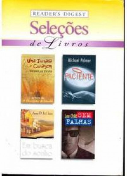 Capa de Uma jornada de coragem; O paciente; Em busca do sonho; Sem falhas - Nicholas Evans; Michael Palmer; Anne D. LeClaire; Lee Child