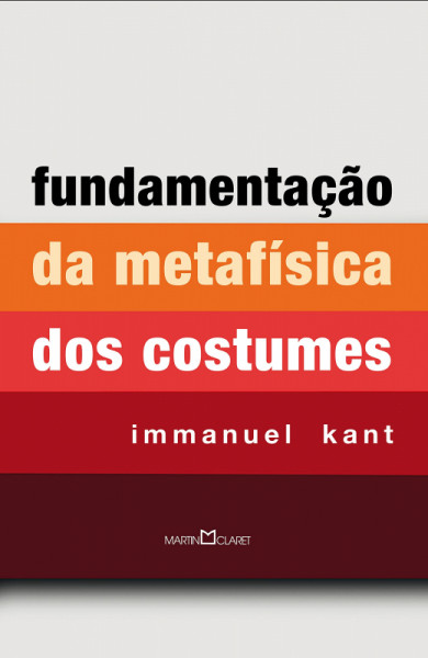 Capa de Fundamentação da metafísica dos costumes - Immanuel Kant