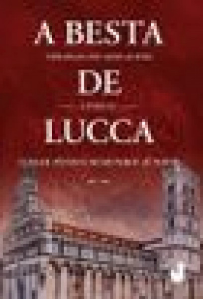 Capa de A besta de Lucca - Ilmar Penna Marinho Júnior
