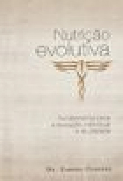Capa de Nutrição evolutiva - Dr. Gabriel Cousens