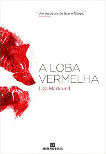 Capa de A loba vermelha - Liza Marklund