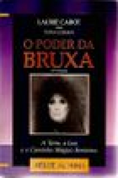 Capa de O poder da bruxa - Laurie Cabot; Tom Cowan