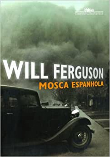 Capa de Mosca espanhola - Will Ferguson