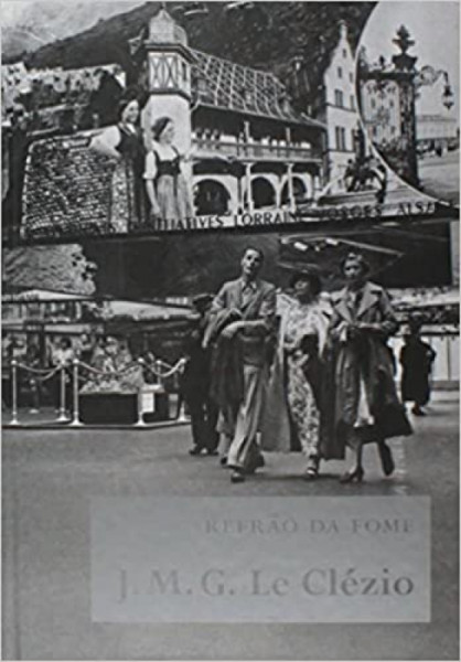 Capa de Refrão da fome - J. M. G. Le Clézio