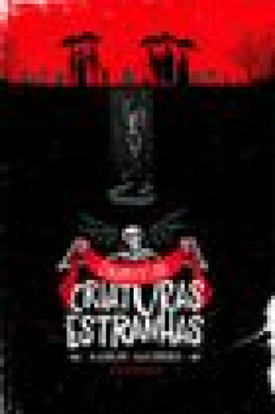 Capa de Criaturas estranhas - Aaron Mahnke