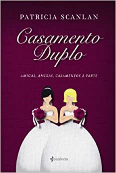Capa de Casamento duplo - Patricia Scanlan