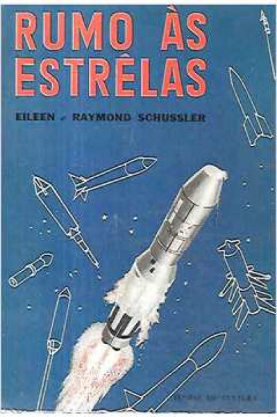 Capa de Rumo às estrelas - Eileen Schussler; Raymond Schussler