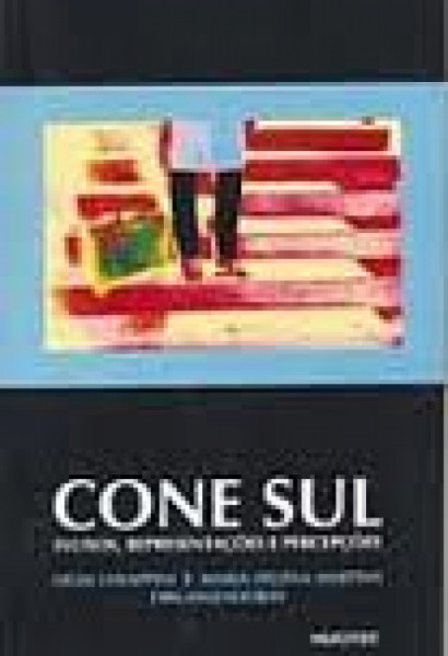 Capa de Cone Sul: Fluxos, representações e percepções - Ligia Chiappini (Org.); Maria Helena Martins (Org.)