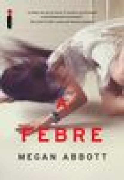 Capa de A febre - Megan Abbott