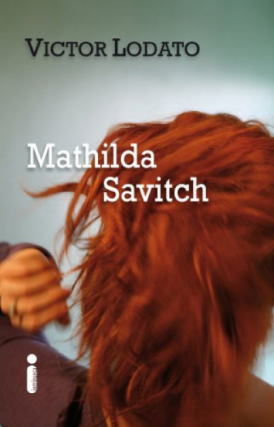 Capa de Mathilda Savitch - Victor Lodato