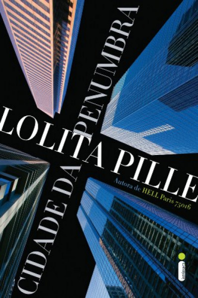 Capa de Cidade Penumbra - Lolita Pille
