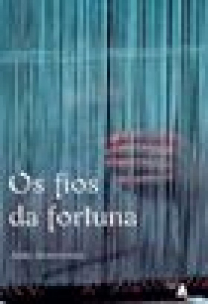 Capa de Os fios da fortuna - Anita Amirrezvani