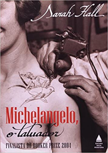 Capa de Michelangelo, o tatuador - Sarah Hall