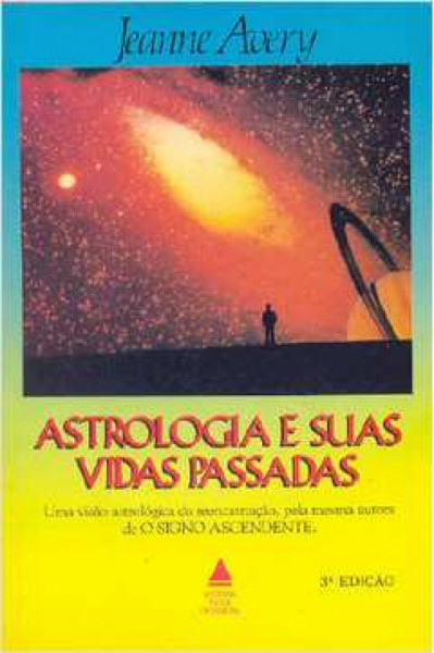 Capa de Astrologia e suas vidas passadas - Jeanne Avery
