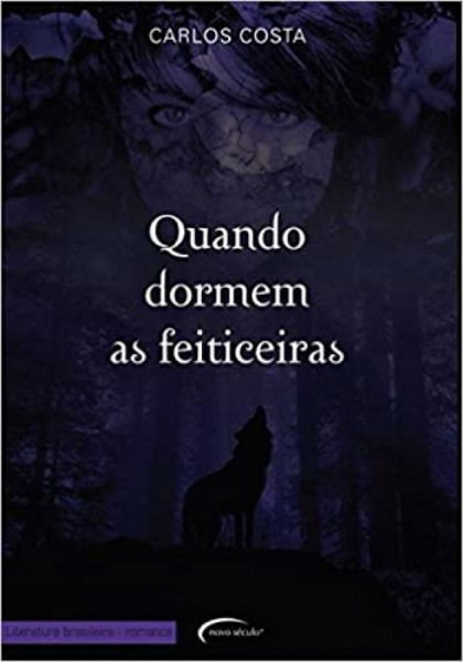 Capa de Quando dormem as feiticeiras - Carlos Costa
