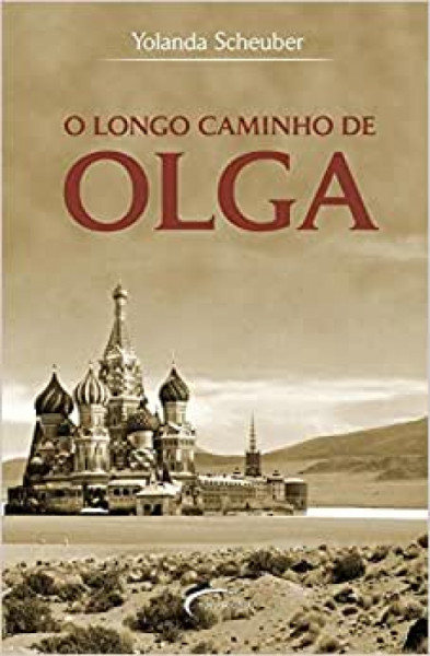 Capa de O longo caminho de Olga - Yolanda Scheuber