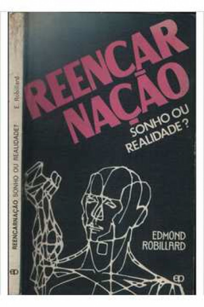 Capa de Reencarnação: sonho ou realidade? - Edmond Robillard