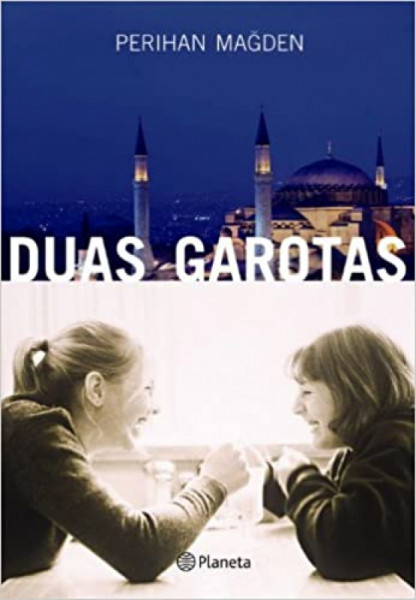 Capa de Duas garotas - Perihan Magden