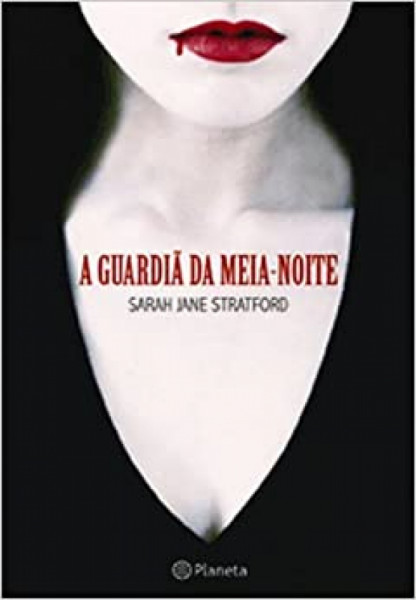 Capa de A guardiã da meia-noite - Sarah Jane Stratford
