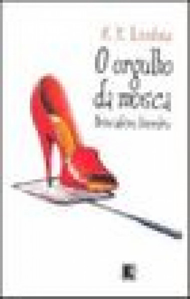 Capa de O orgulho da mosca - E. T. Lisbôa
