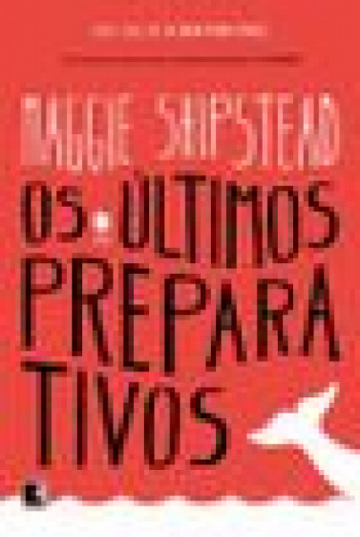Capa de Os últimos preparativos - Maggie Shipstead