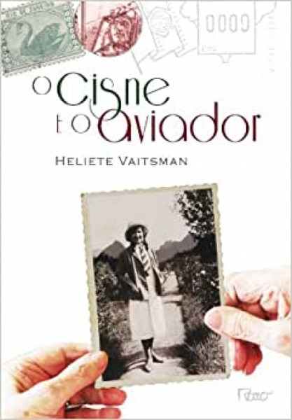 Capa de O cisne e o aviador - Heliete Vaitsman