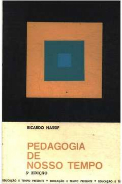 Capa de Pedagogia de nosso tempo - Ricardo Nassif