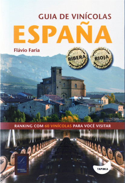 Capa de Guia de vinícolas España - Flávio Faria