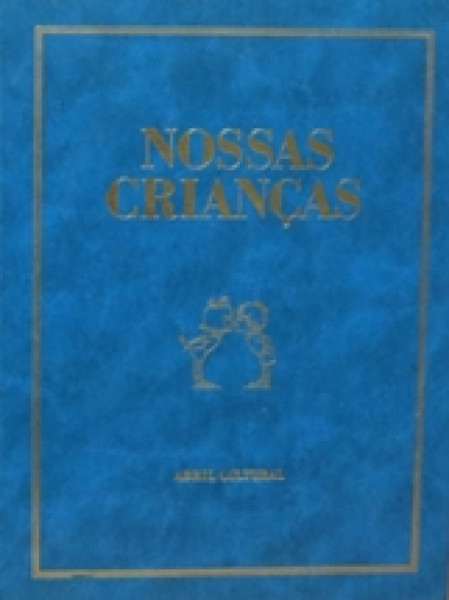 Capa de Nossas crianças volume 4 - Abril Cultural