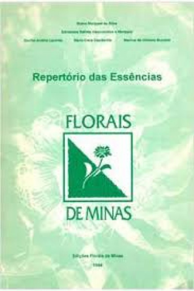 Capa de Repertório das Essências Florais de Minas - Breno Marques da Silva; Ednamara Batista Vasconcelos e Marques; Cecília Amélia Lacerda; Maria Clara Capdeville; Marcos de Oliveira Mundim