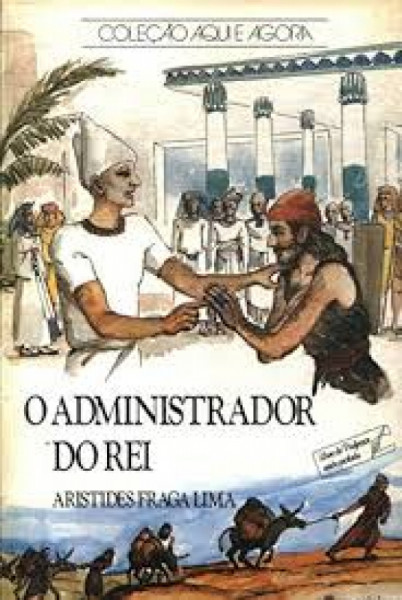 Capa de O Administrador do Rei - Aristides Fraga Lima