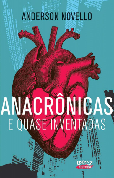 Capa de Anacrônicas e quase inventadas - Anderson Novello