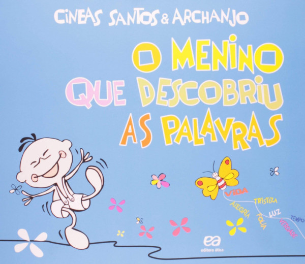 Capa de O menino que descobriu as palavras - Cineas Santos; Archanjo