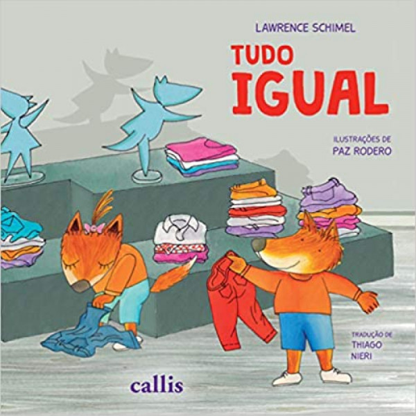 Capa de Tudo Igual - Lawrence Schimel