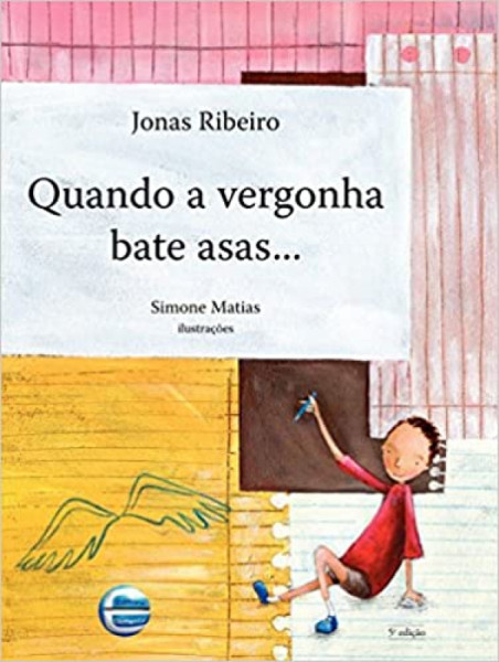Capa de Quando a vergonha bate asas... - Jonas Ribeiro